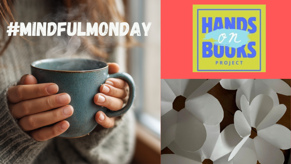 Mindful Monday